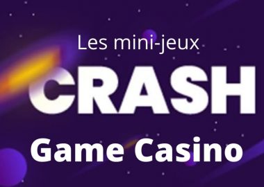 les mini-jeux crash game casino