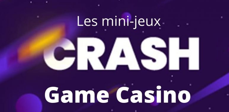 les mini-jeux crash game casino